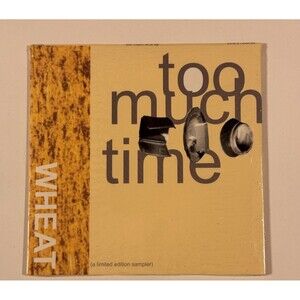 Wheat Too Much Time EP (w/ RARE Tracks) 2003 Five Songs Promotional CD